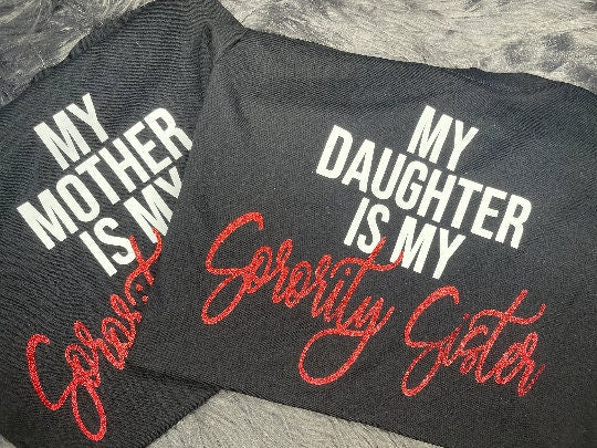 My Big Sister is My Sorority Sister Tee shirt. Daughters, Mother  Red Glitter Tee-shirt with Matte White Text. Shirt Crimson and Cream